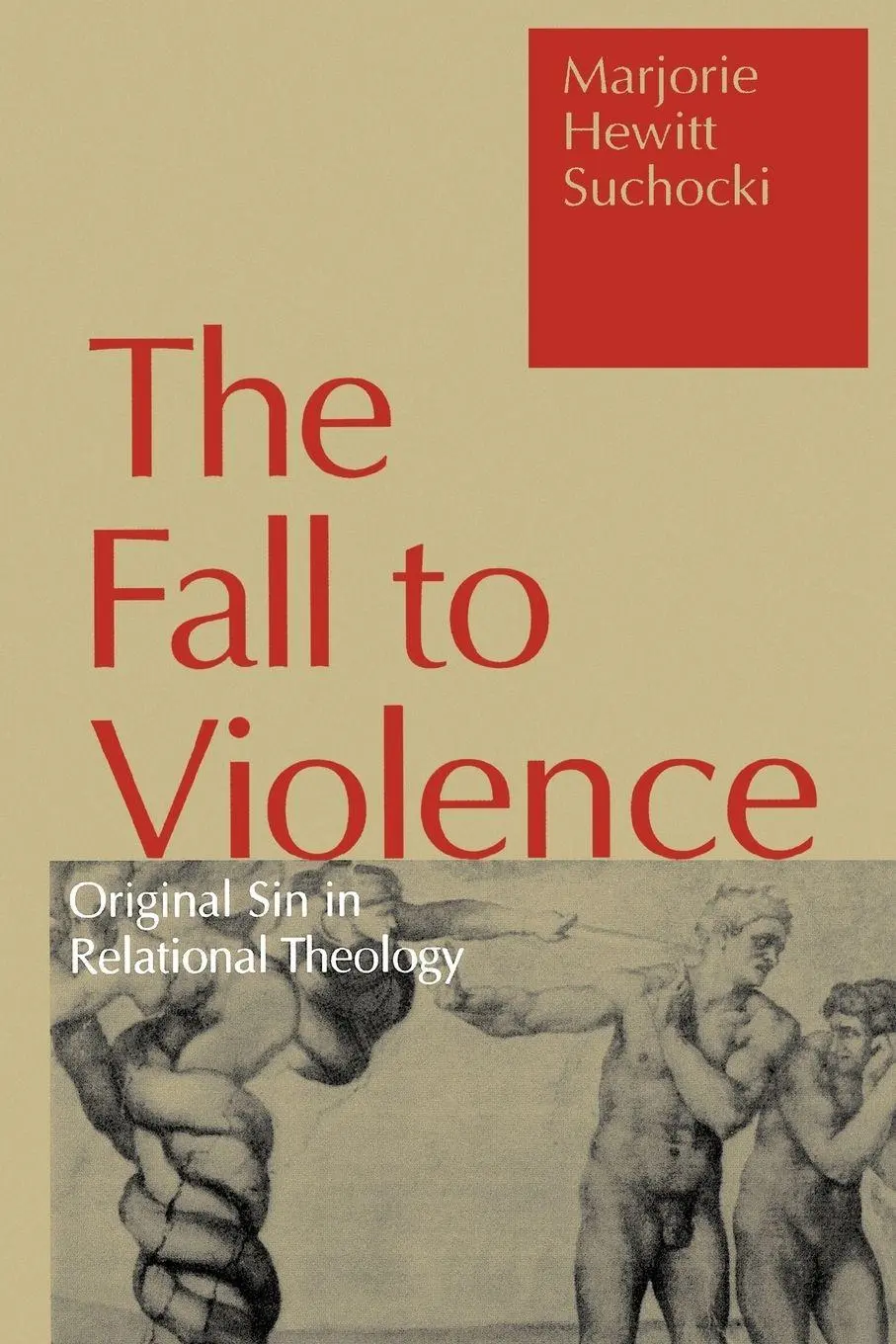 Cover: 9780826408600 | Fall to Violence | Original Sin in Relational Theology | Taschenbuch