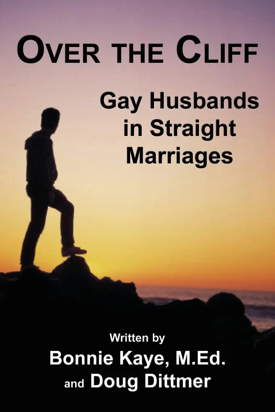 Cover: 9781926918600 | Over the Cliff | Gay Husbands in Straight Marriages | Kaye (u. a.)
