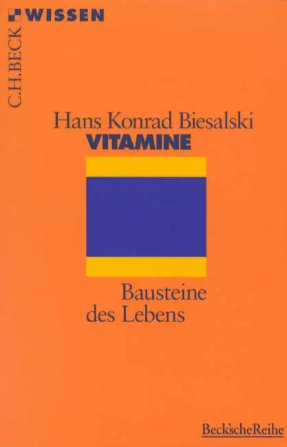Cover: 9783406418600 | Vitamine | Bausteine des Lebens | Hans-Konrad Biesalski | Taschenbuch