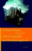 Cover: 9783892448600 | Wilhelm Hauff oder die Virtuosität der Einbildungskraft | Osterkamp