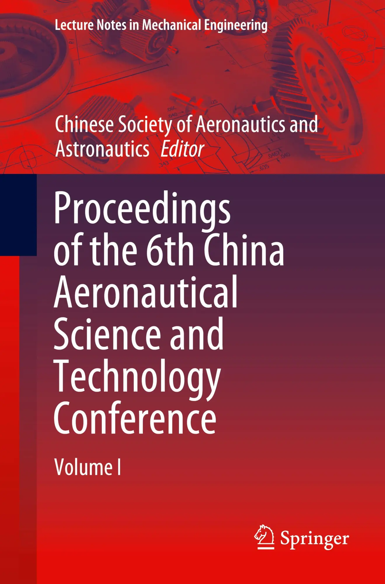 Cover: 9789819988600 | Proceedings of the 6th China Aeronautical Science and Technology...