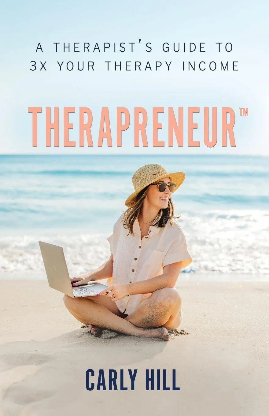 Cover: 9798987908600 | Therapreneur(TM) | A Therapist's Guide to 3X Your Therapy Income