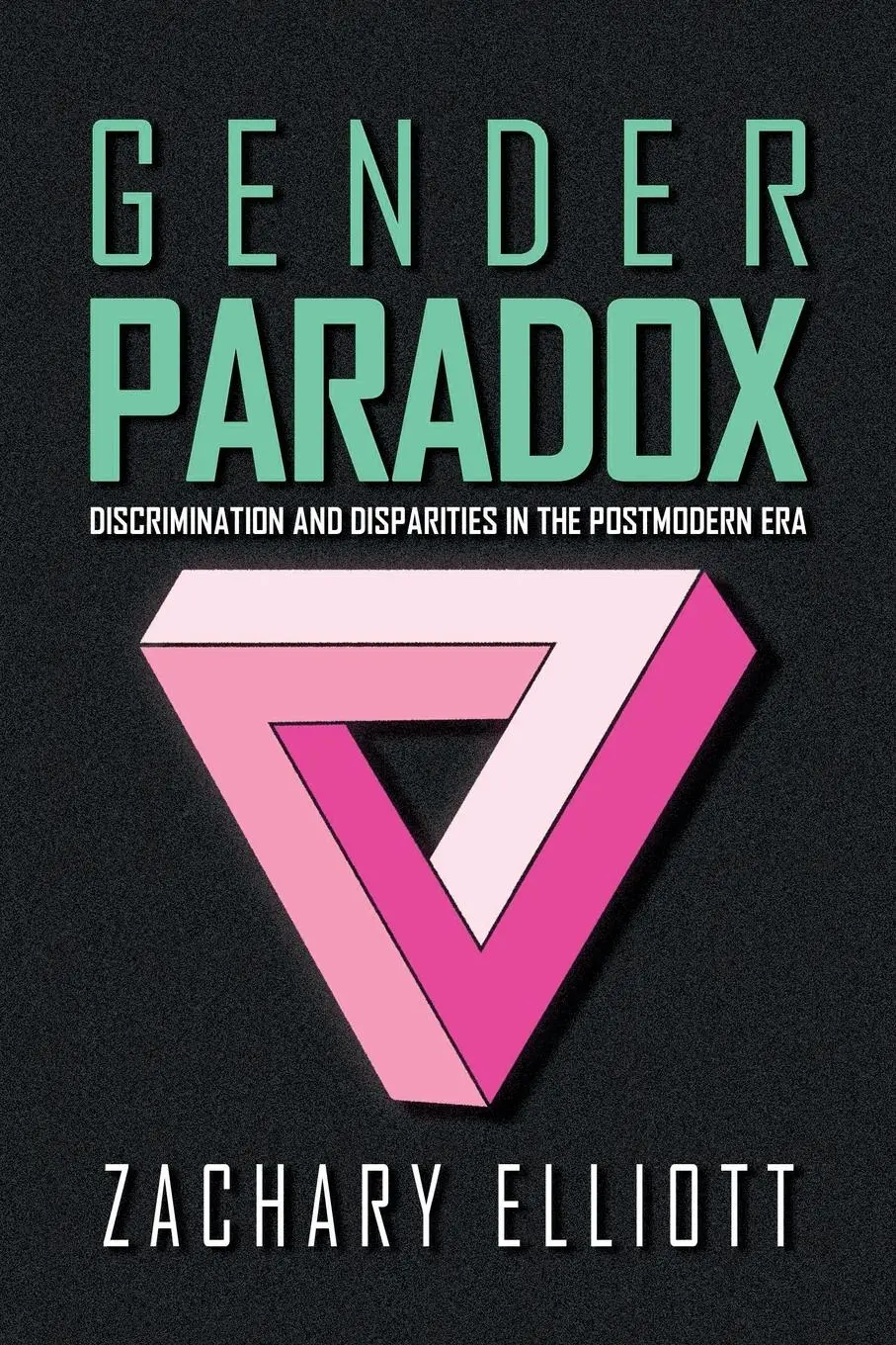Cover: 9781794868700 | The Gender Paradox | Zachary Elliott | Taschenbuch | Englisch | 2020