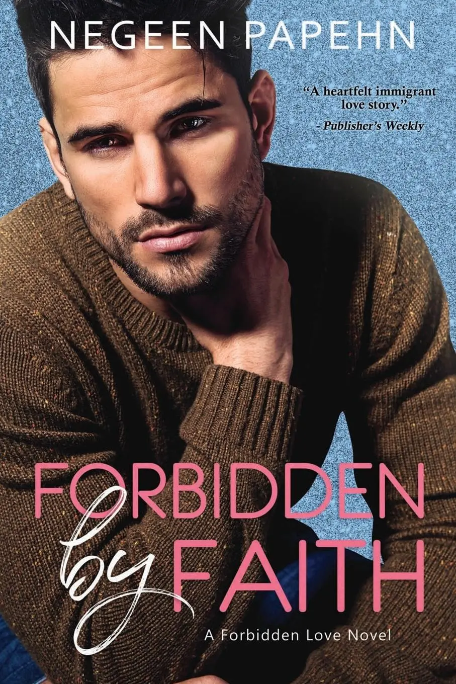 Cover: 9781944728700 | Forbidden by Faith | Negeen Papehn | Taschenbuch | Englisch | 2018