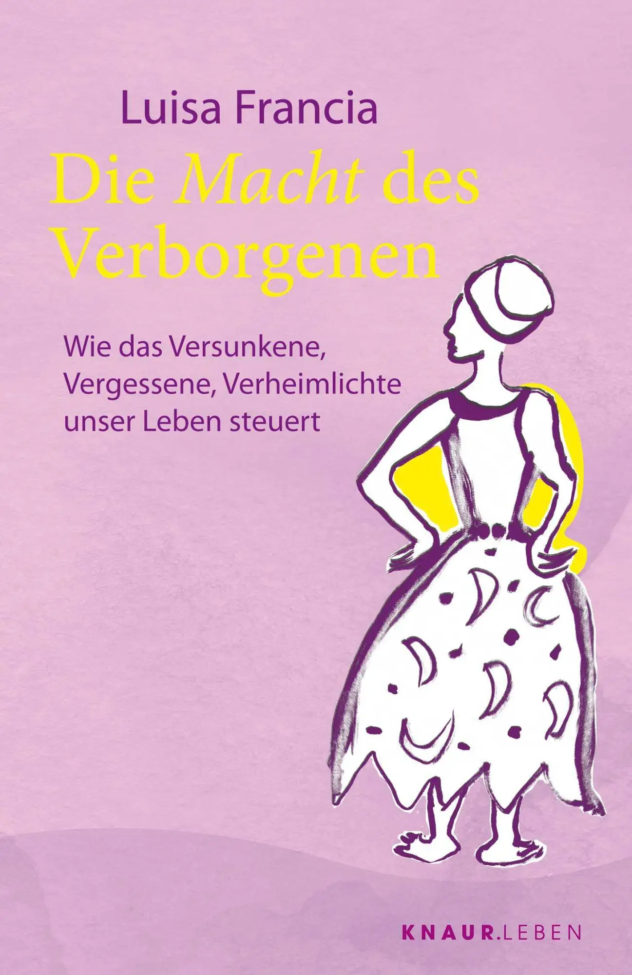 Cover: 9783426448700 | Die Macht des Verborgenen | Luisa Francia | Taschenbuch | 144 S.