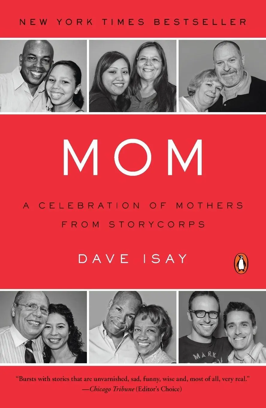 Cover: 9780143118800 | Mom | A Celebration of Mothers from StoryCorps | Dave Isay | Buch