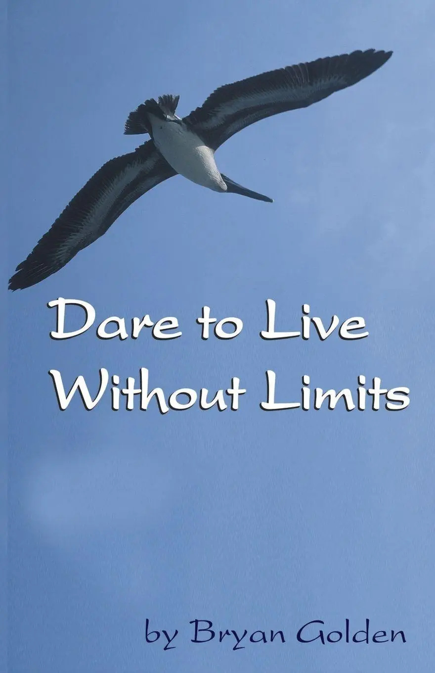 Cover: 9780975368800 | Dare to Live Without Limits | Bryan Golden | Taschenbuch | Englisch
