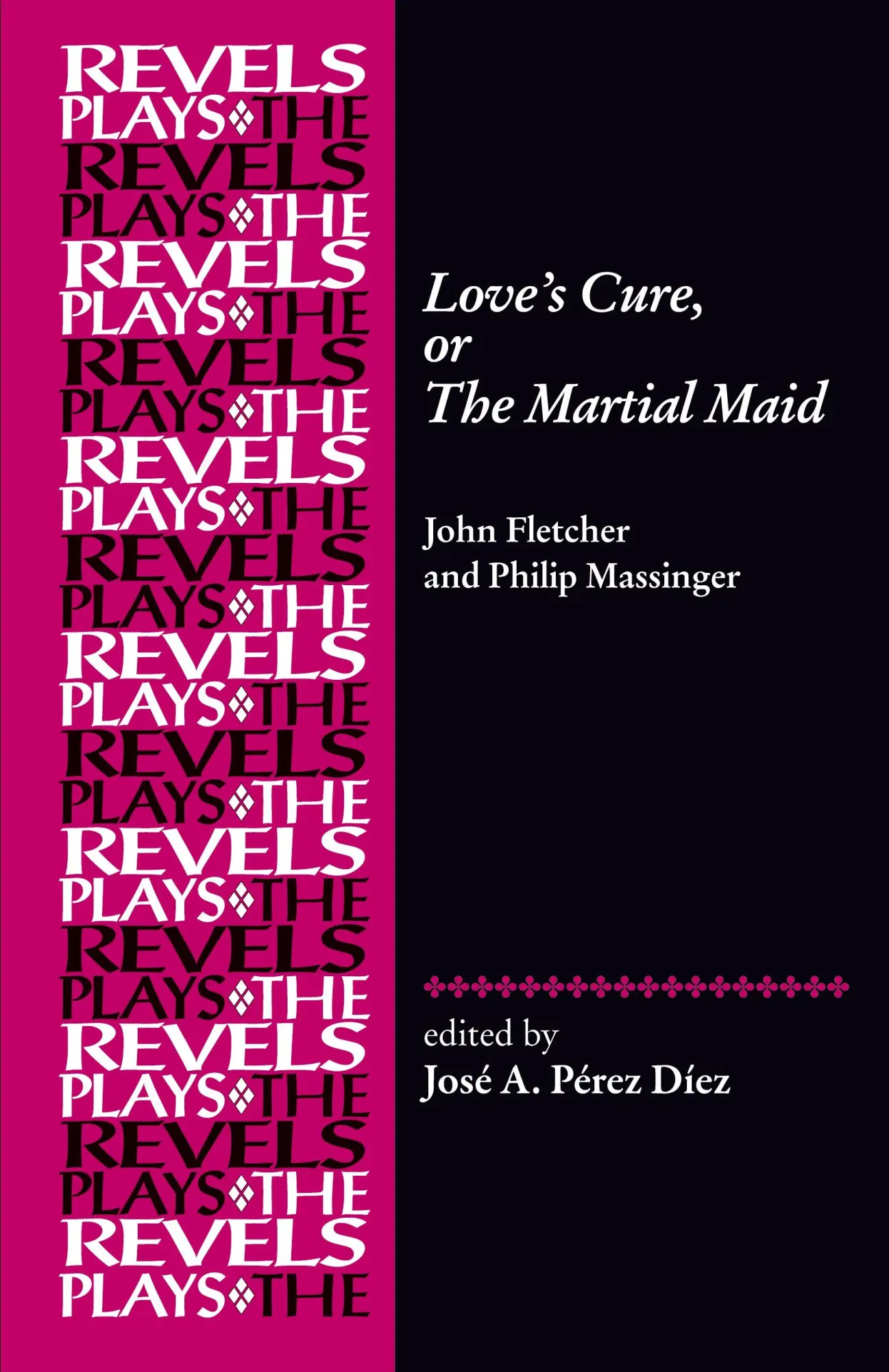 Cover: 9781526178800 | Love's Cure, or The Martial Maid | José A. Pérez Díez | Taschenbuch
