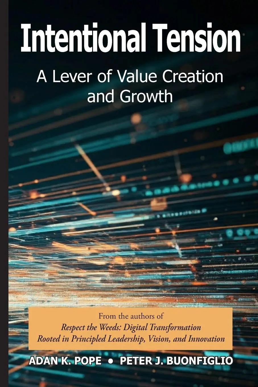 Cover: 9798992078800 | Intentional Tension | A Lever of Value Creation and Growth | Buch