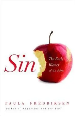 Cover: 9780691128900 | Sin – The Early History of an Idea | Paula Fredriksen | Buch | 2012