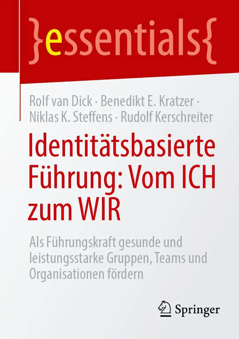 Cover: 9783662738900 | Identitätsbasierte Führung: Vom ICH zum WIR | Rolf van Dick (u. a.)