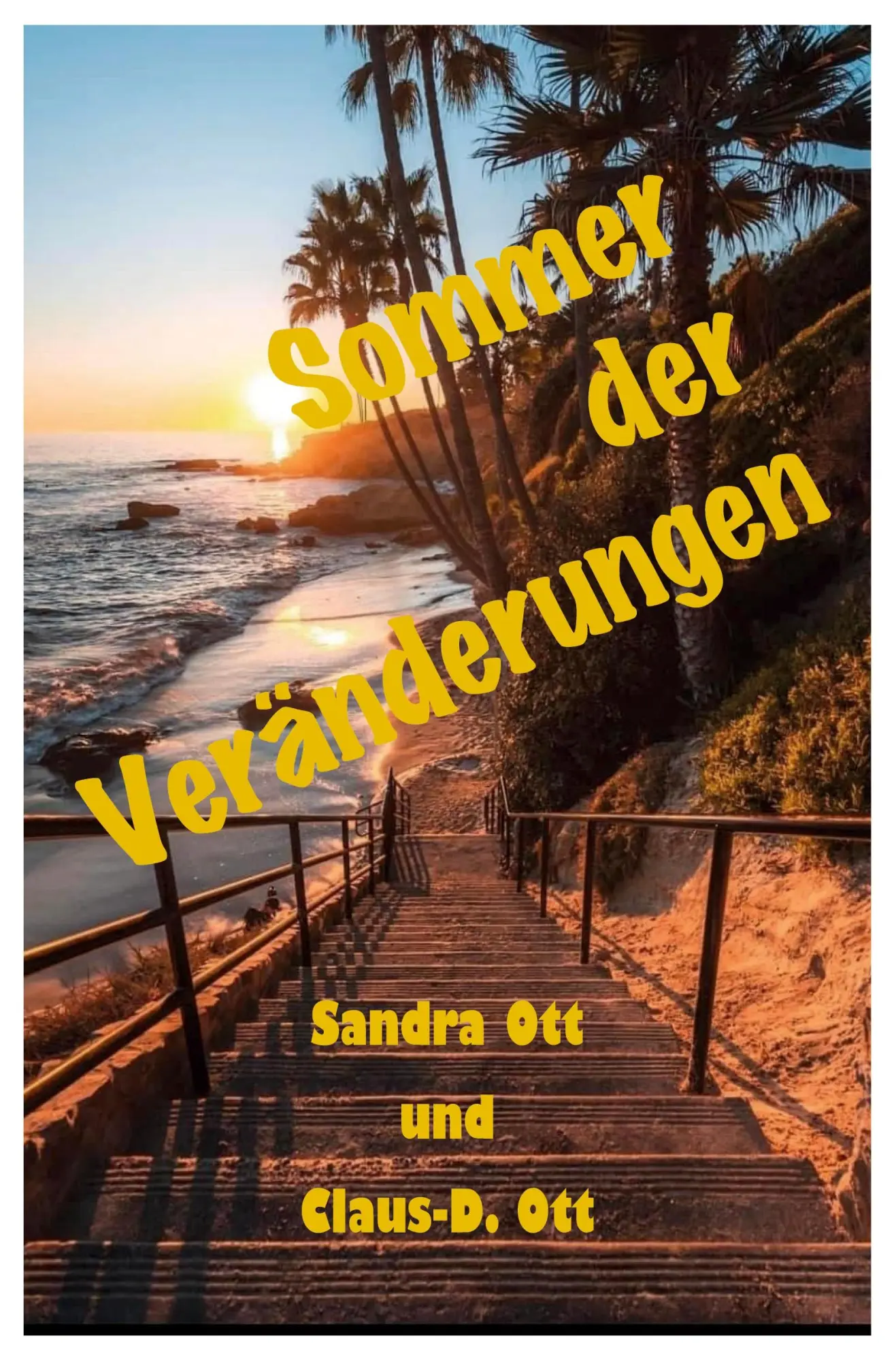 Cover: 9783988858900 | Sommer der Veränderungen | Claus D. Ott (u. a.) | Taschenbuch | 380 S.