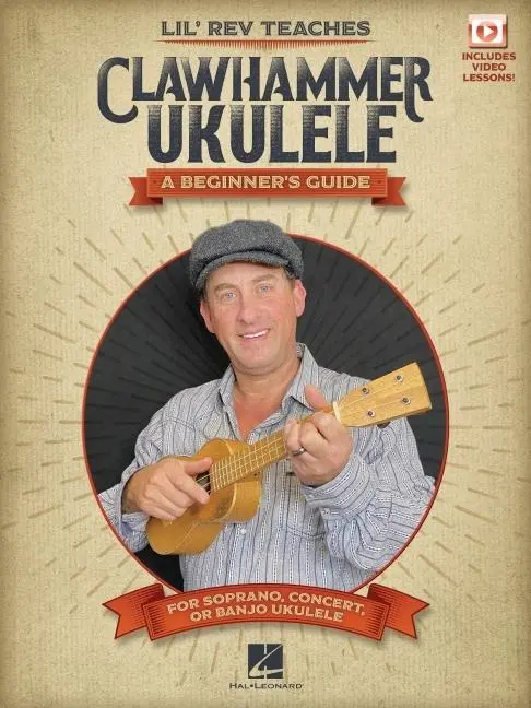 Cover: 840126959000 | Lil' REV Teaches Clawhammer Ukulele: A Beginner's Guide for...
