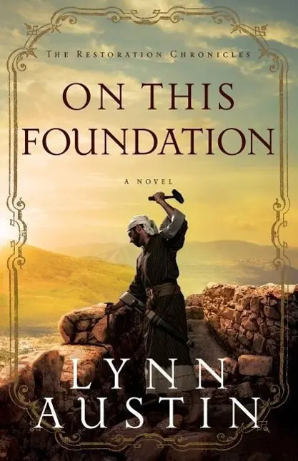 Cover: 9780764209000 | On This Foundation | Lynn Austin | Taschenbuch | Englisch | 2015