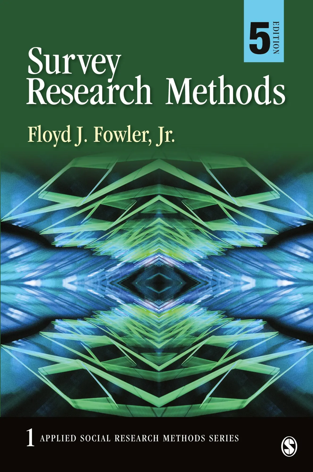 Cover: 9781452259000 | Survey Research Methods | Fowler Floyd J Jr | Taschenbuch | Englisch