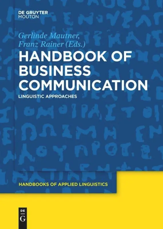 Cover: 9781501519000 | Handbook of Business Communication | Linguistic Approaches | Buch
