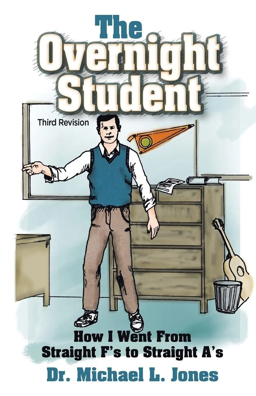 Cover: 9781664289000 | The Overnight Student | How I Went from Straight F's to Straight A's
