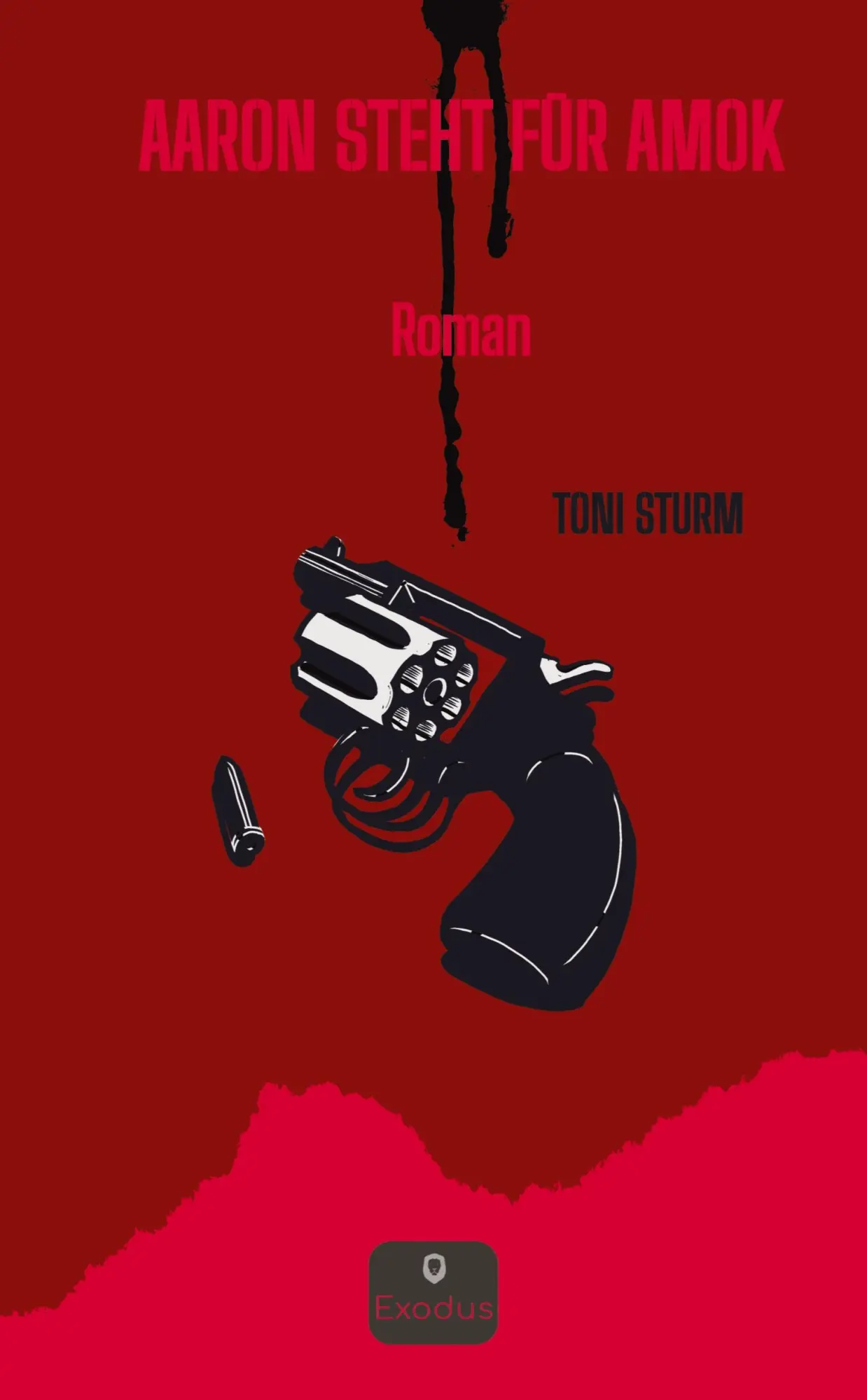 Cover: 9783384749000 | Aaron steht für Amok | Toni Sturm | Taschenbuch | 272 S. | Deutsch