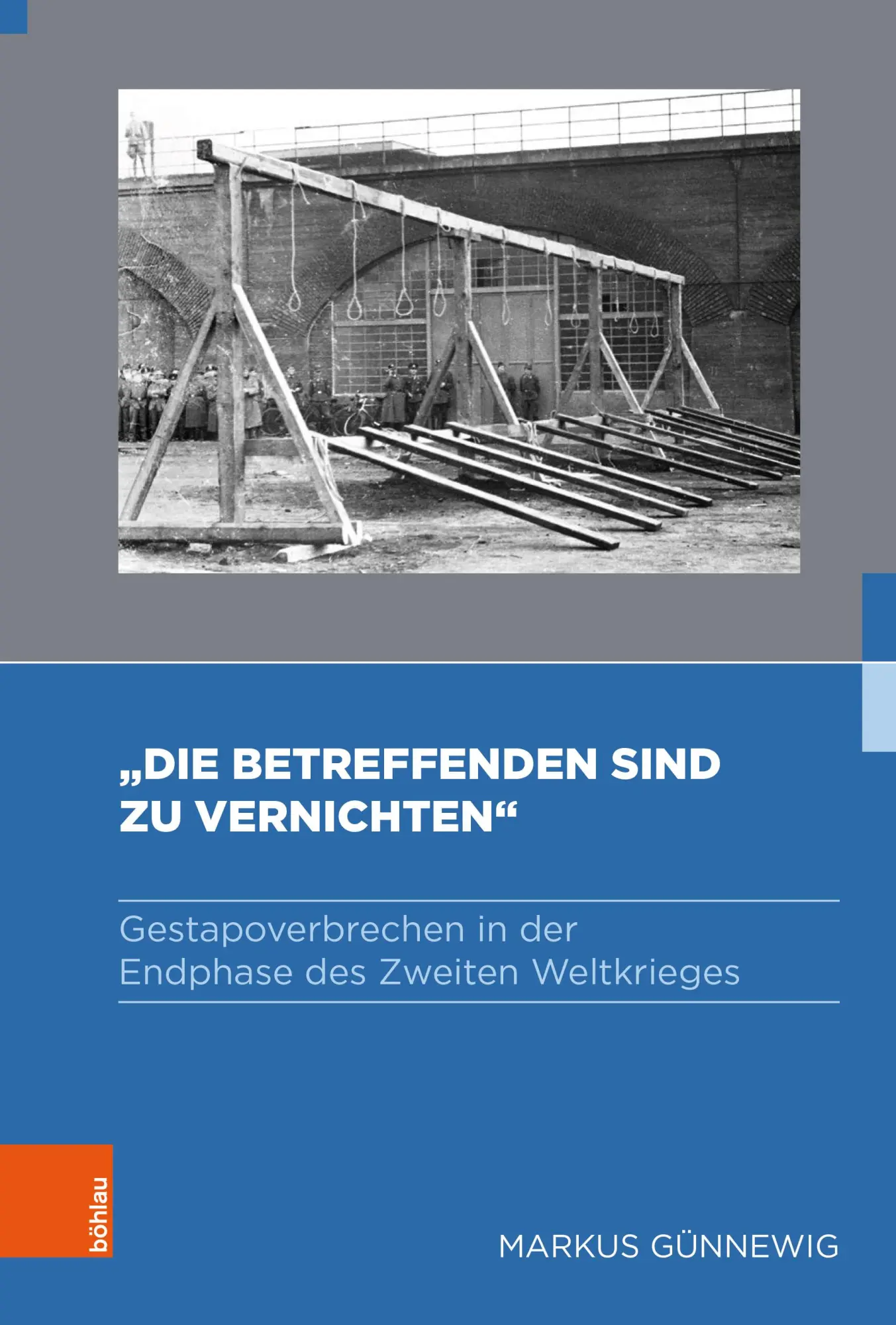 Cover: 9783412529000 | 'Die Betreffenden sind zu vernichten' | Markus Günnewig | Buch | 2023