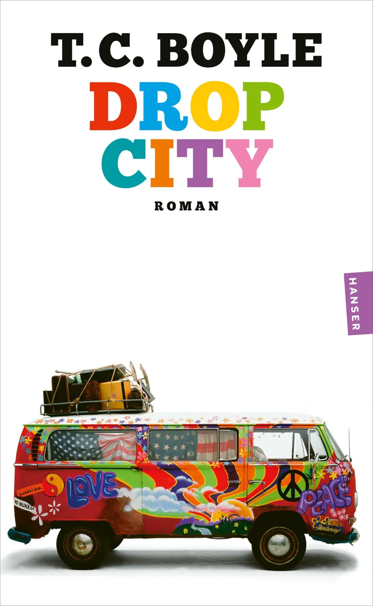 Cover: 9783446289000 | Drop City | Roman | T. C. Boyle | Taschenbuch | 528 S. | Deutsch