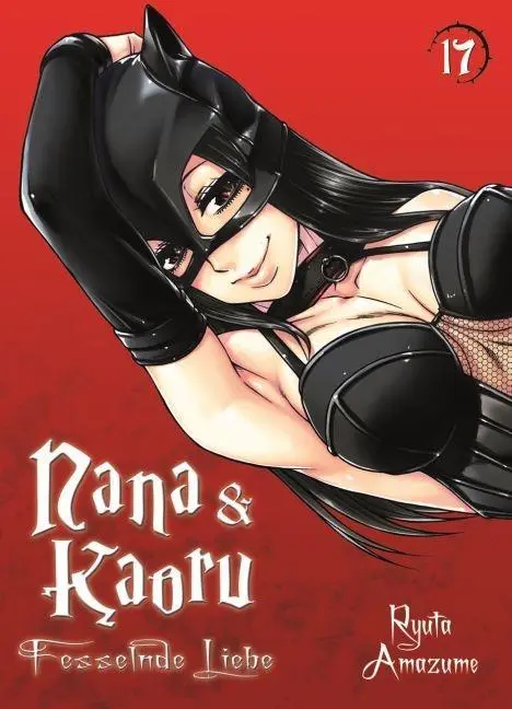 Cover: 9783957989000 | Nana &amp; Kaoru 17 | Nana &amp; Kaoru 17, Fesselnde Liebe | Ryuta Amazume