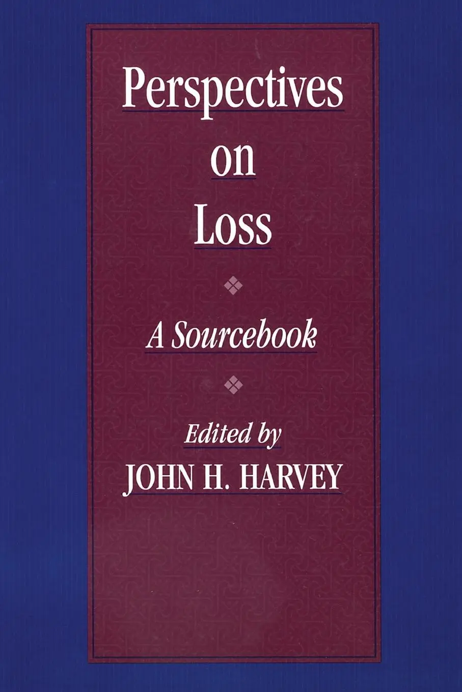 Cover: 9780876309100 | Perspectives On Loss | A Sourcebook | John H. Harvey | Taschenbuch