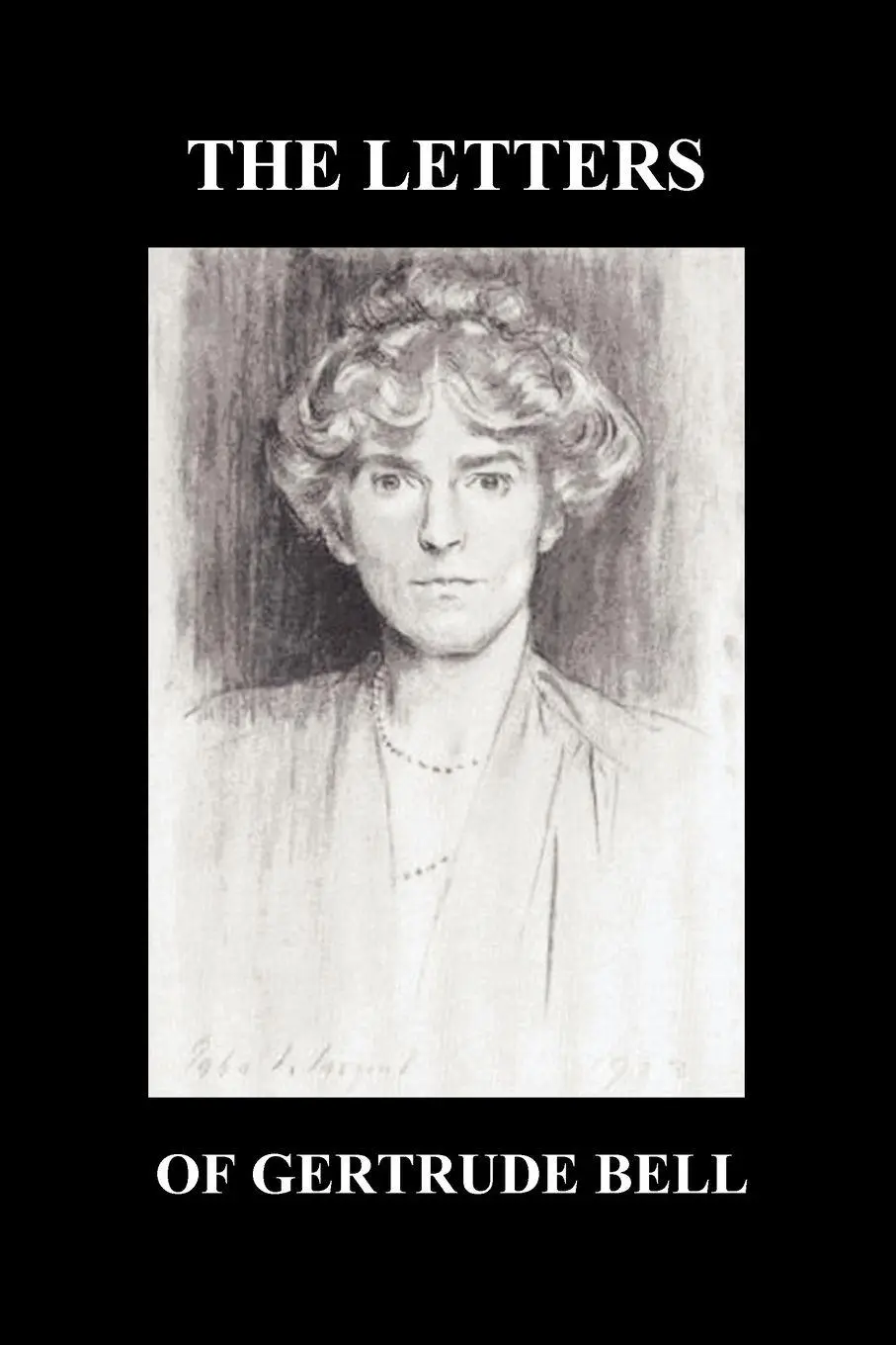 Cover: 9781849029100 | The Letters of Gertrude Bell Volumes I and II | Gertrude Bell | Buch