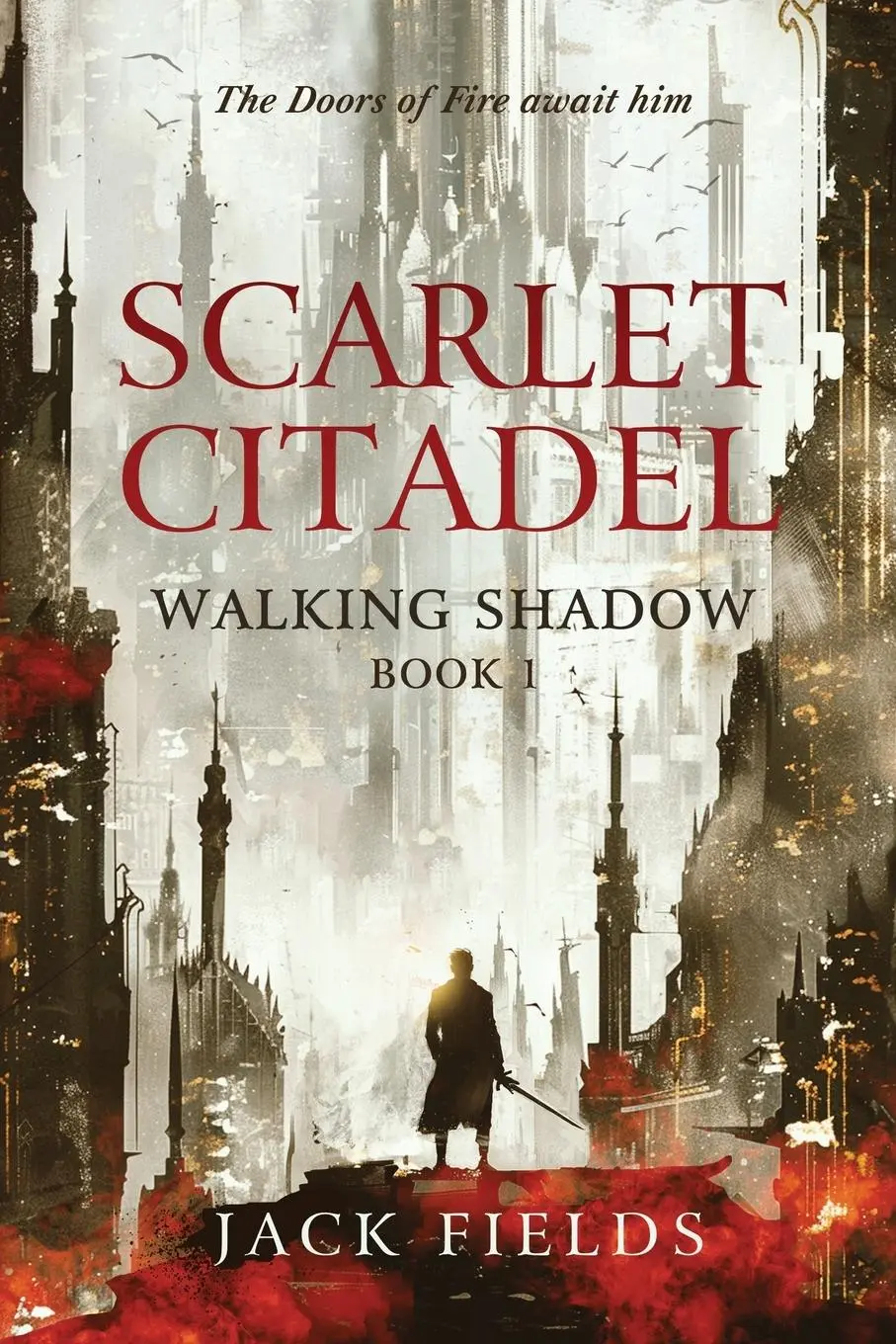 Cover: 9781916729100 | Scarlet Citadel | Jack Fields | Taschenbuch | Englisch | 2024