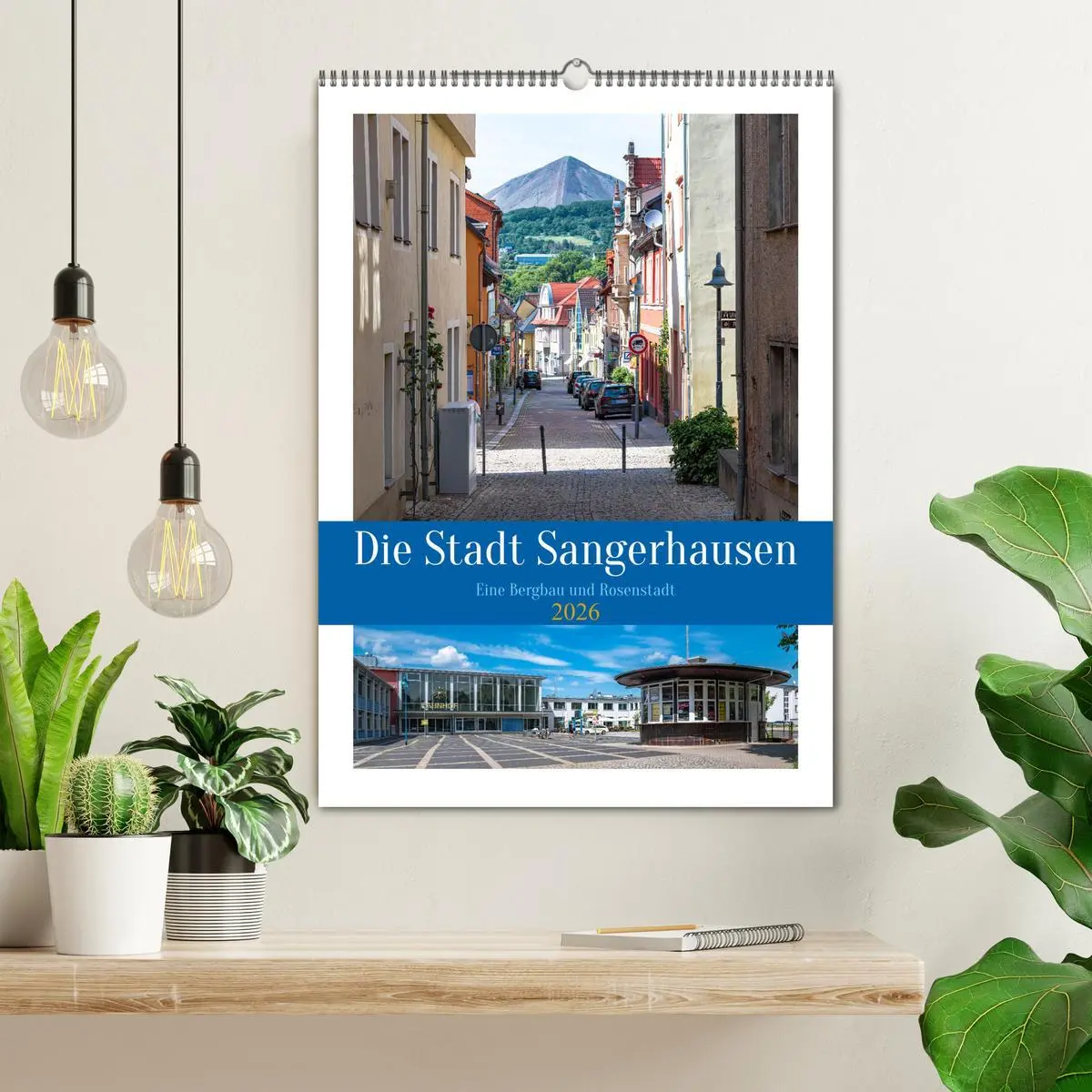 Bild: 9783516329100 | Die Stadt Sangerhausen (Wandkalender 2026 DIN A2 hoch), CALVENDO...