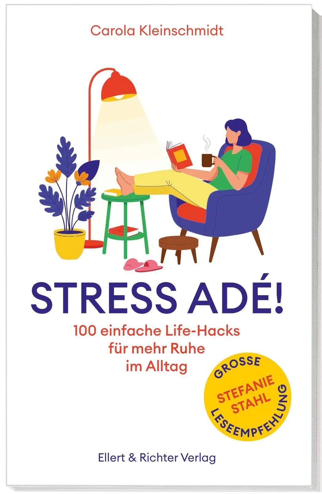 Cover: 9783831909100 | Stress adé! Einfache Life-Hacks für mehr Ruhe im Alltag | Kleinschmidt