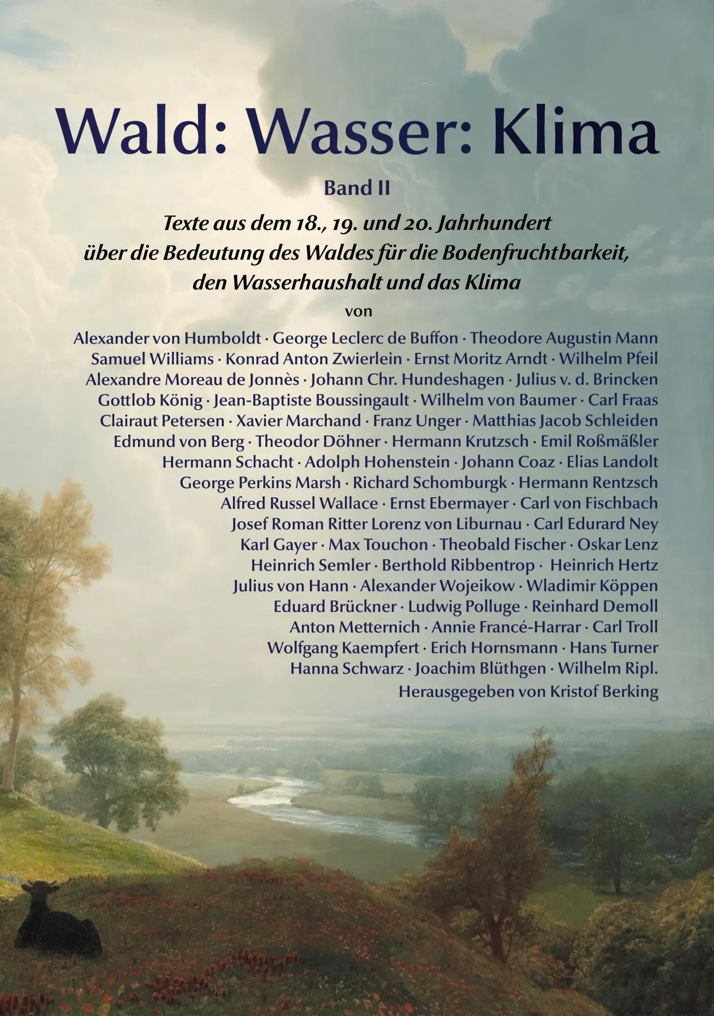 Cover: 9783938789100 | Wald: Wasser: Klima | Kristof Berking (u. a.) | Taschenbuch | 560 S.
