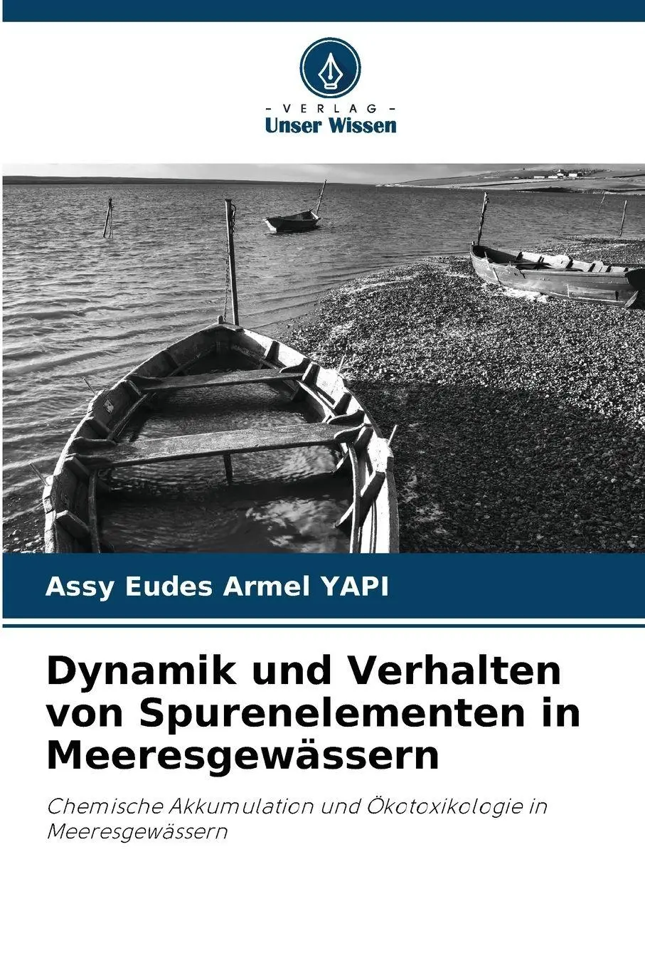 Cover: 9786209299100 | Dynamik und Verhalten von Spurenelementen in Meeresgewässern | Yapi