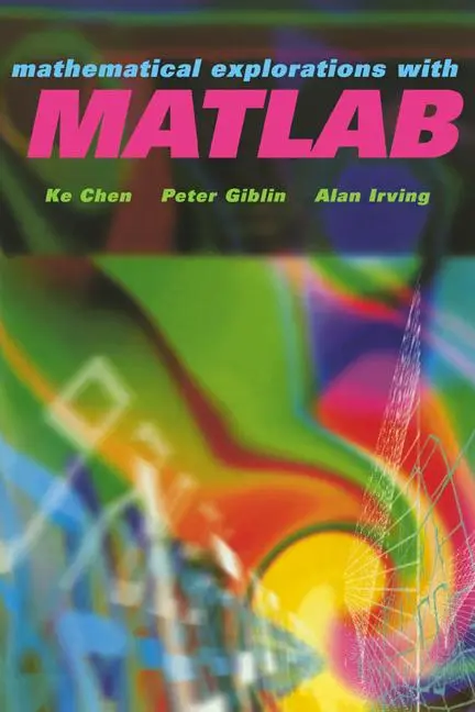 Cover: 9780521639200 | Mathematical Explorations with MATLAB | Ke Chen (u. a.) | Taschenbuch