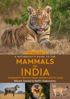 Cover: 9781913679200 | A Naturalist's Guide to the Mammals of India | Bikram Grewal (u. a.)