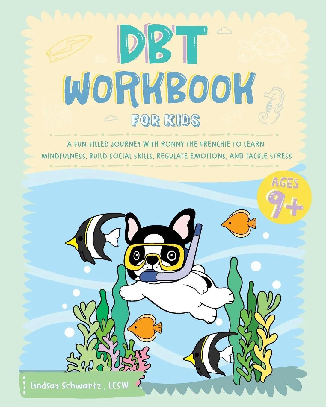 Cover: 9781923029200 | DBT Workbook for Kids | Ronny the Frenchie (u. a.) | Taschenbuch