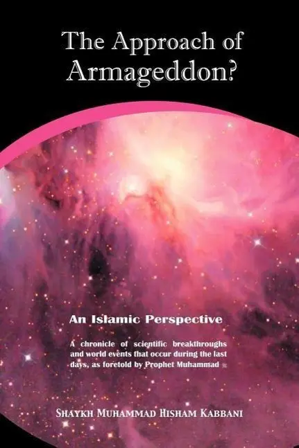 Cover: 9781930409200 | The Approach of Armageddon? an Islamic Perspective | Kabbani | Buch
