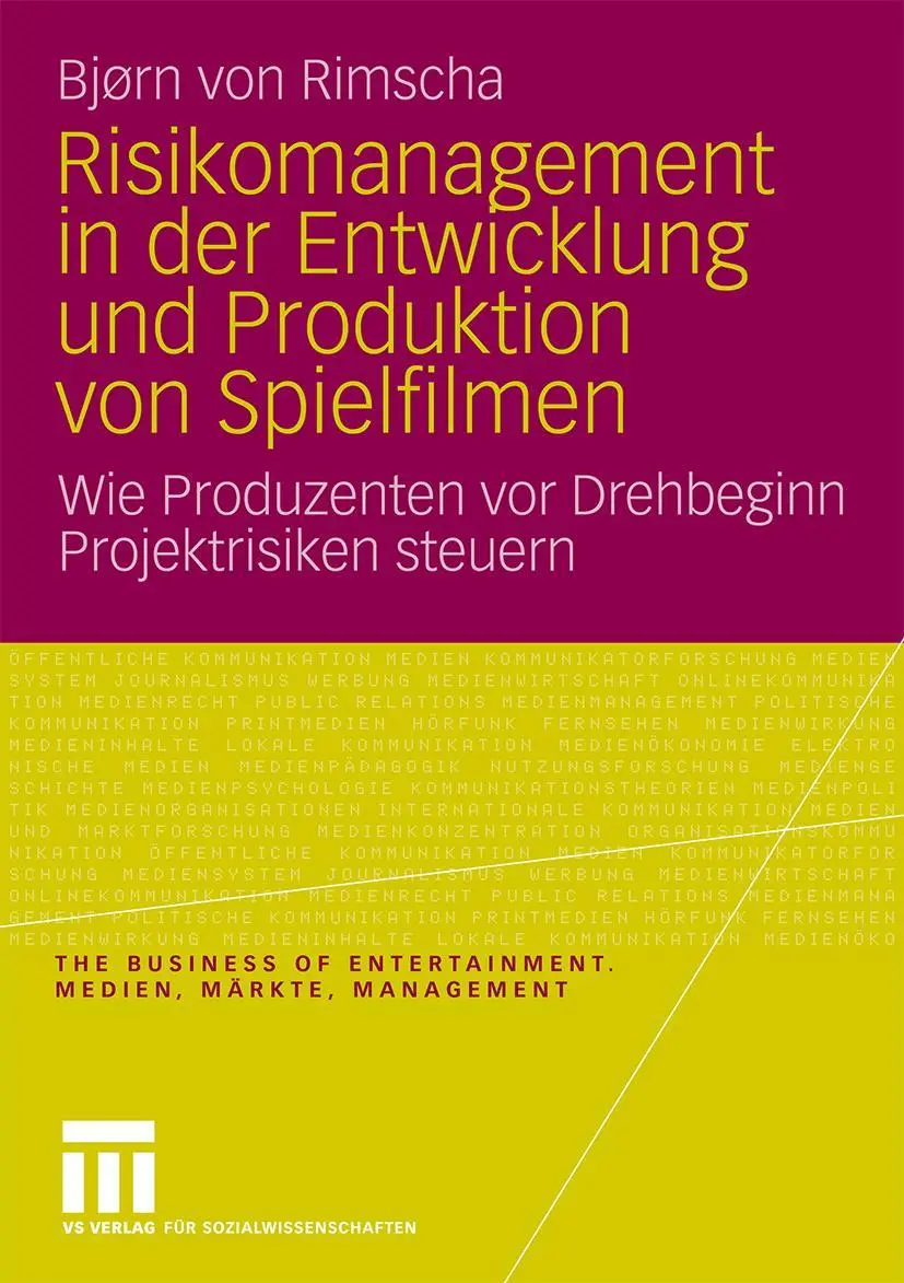 Cover: 9783531169200 | Risikomanagement in der Entwicklung und Produktion von Spielfilmen
