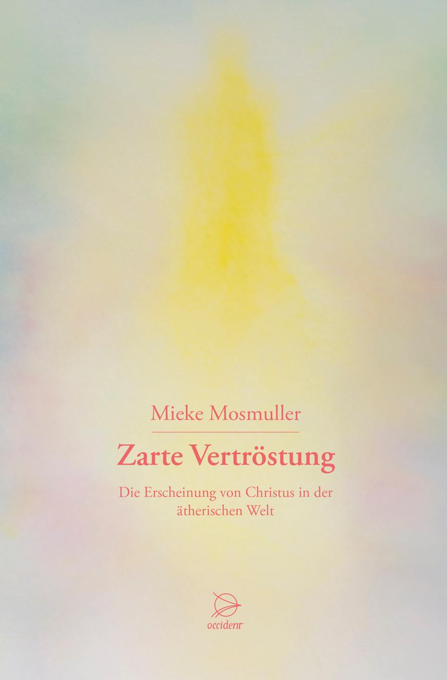 Cover: 9783946699200 | Zarte Vertröstung | Mieke Mosmuller | Buch | 120 S. | Deutsch | 2022