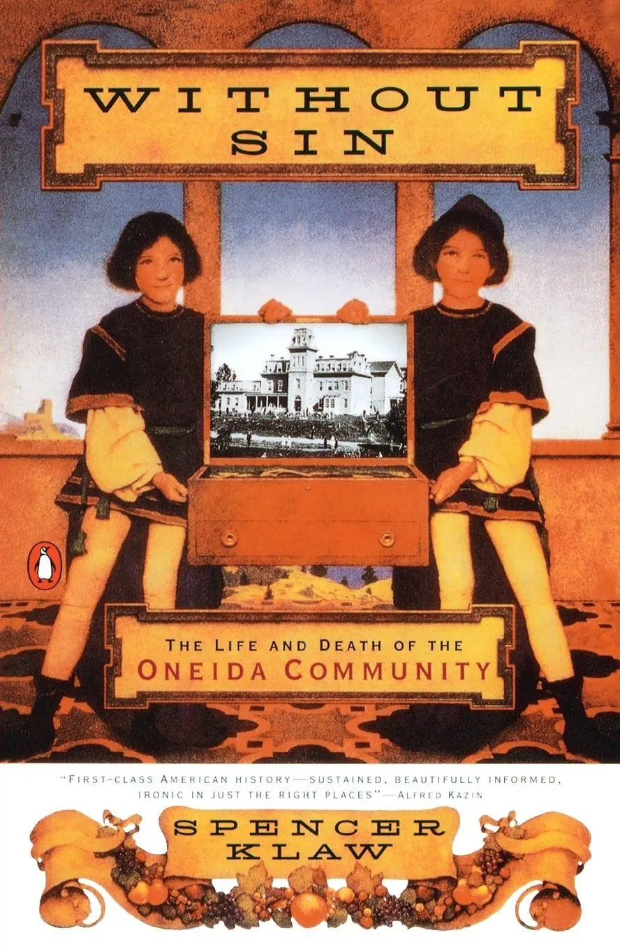 Cover: 9780140239300 | Without Sin | The Life and Death of the Oneida Community | Klaw | Buch