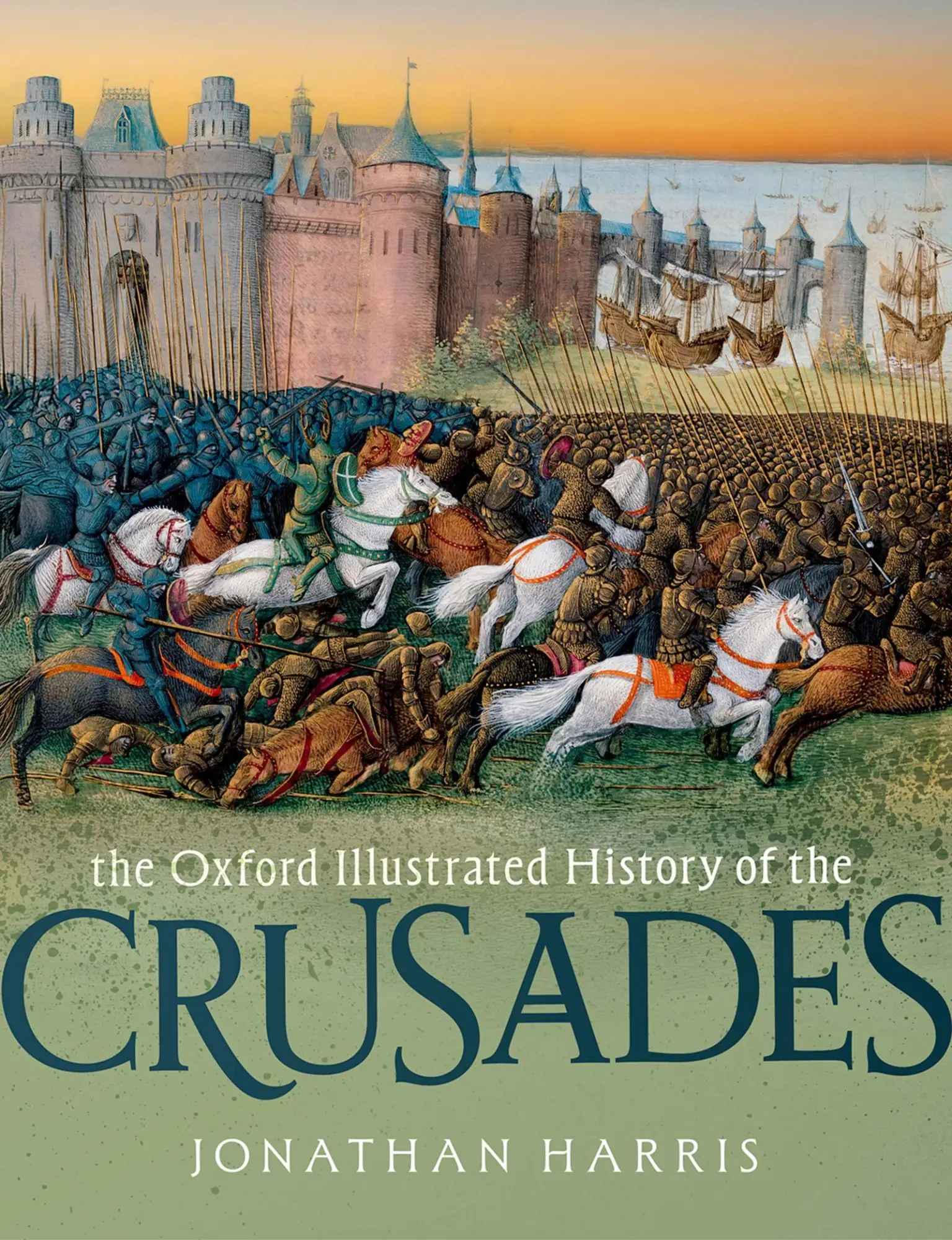 Cover: 9780198829300 | The Oxford Illustrated History of the Crusades | Jonathan Harris