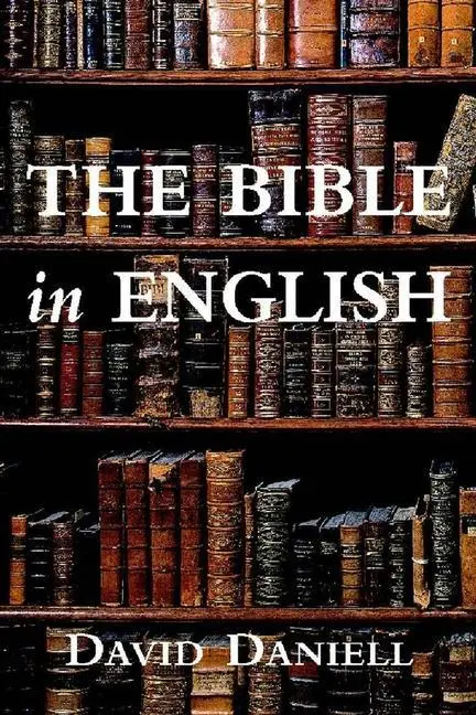 Cover: 9780300099300 | The Bible in English | Its History and Influence | David Daniell