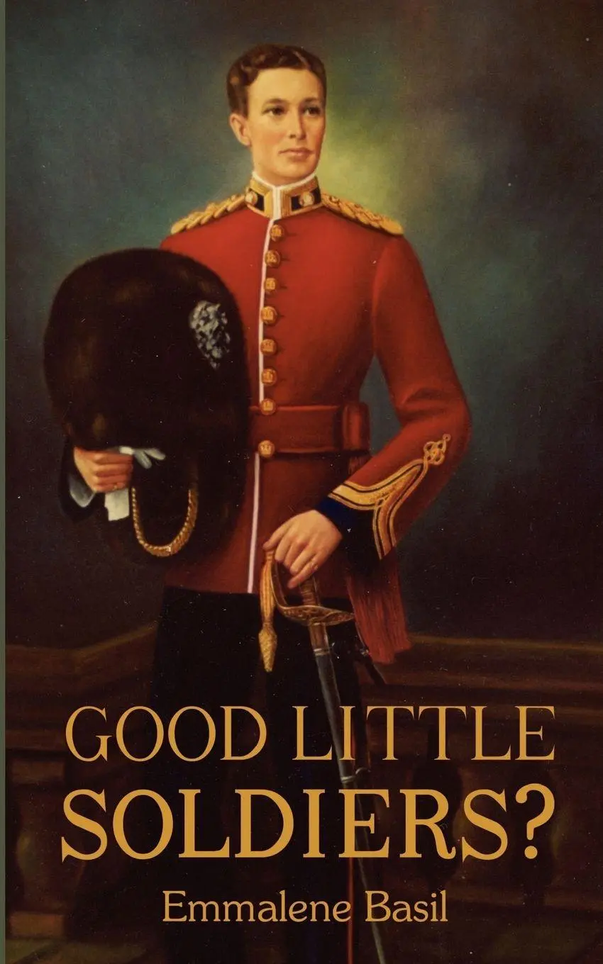 Cover: 9780759639300 | Good Little Soldiers? | Emmalene Basil | Taschenbuch | Englisch | 2001