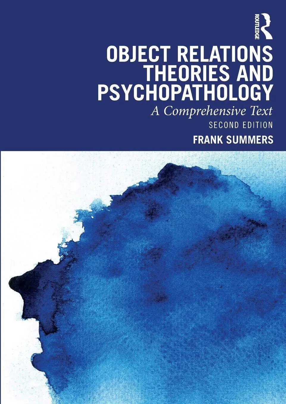 Cover: 9781032779300 | Object Relations Theories and Psychopathology | A Comprehensive Text Cover: 9781032779300 | Object Relations Theories and Psychopathology | A Comprehensive Text