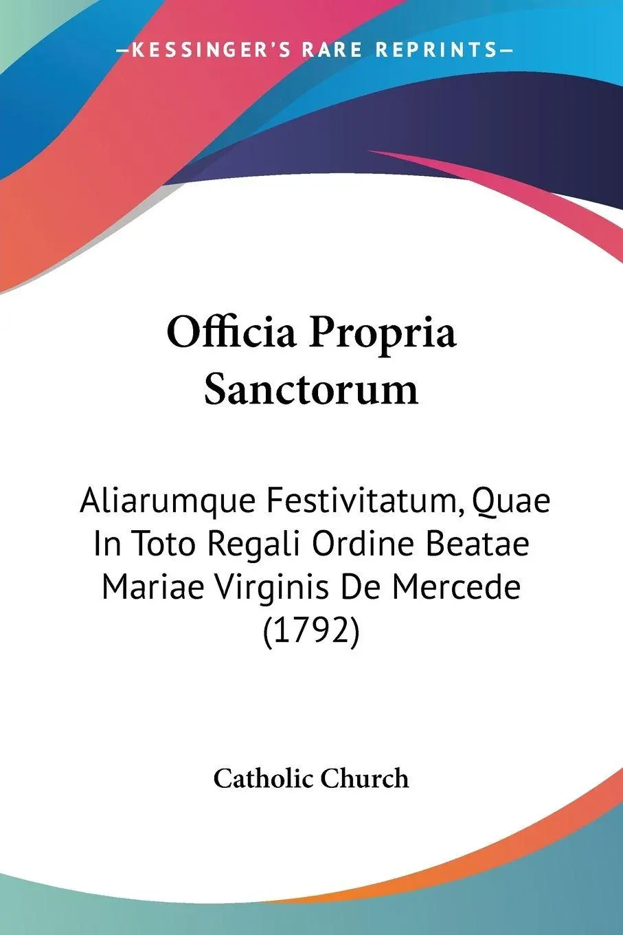 Cover: 9781104359300 | Officia Propria Sanctorum | Catholic Church | Taschenbuch | Englisch