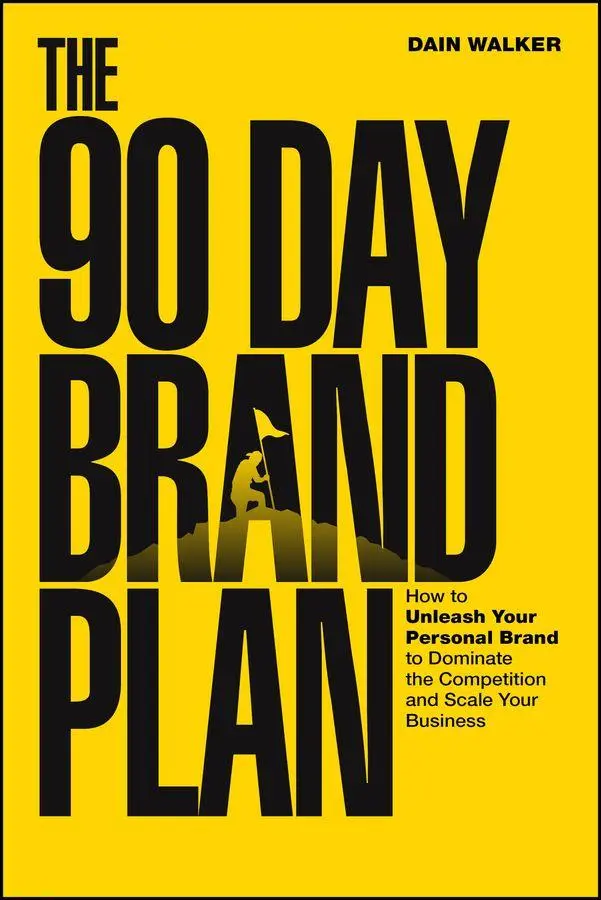 Cover: 9781394369300 | The 90 Day Brand Plan | Dain Walker | Taschenbuch | Englisch | 2026