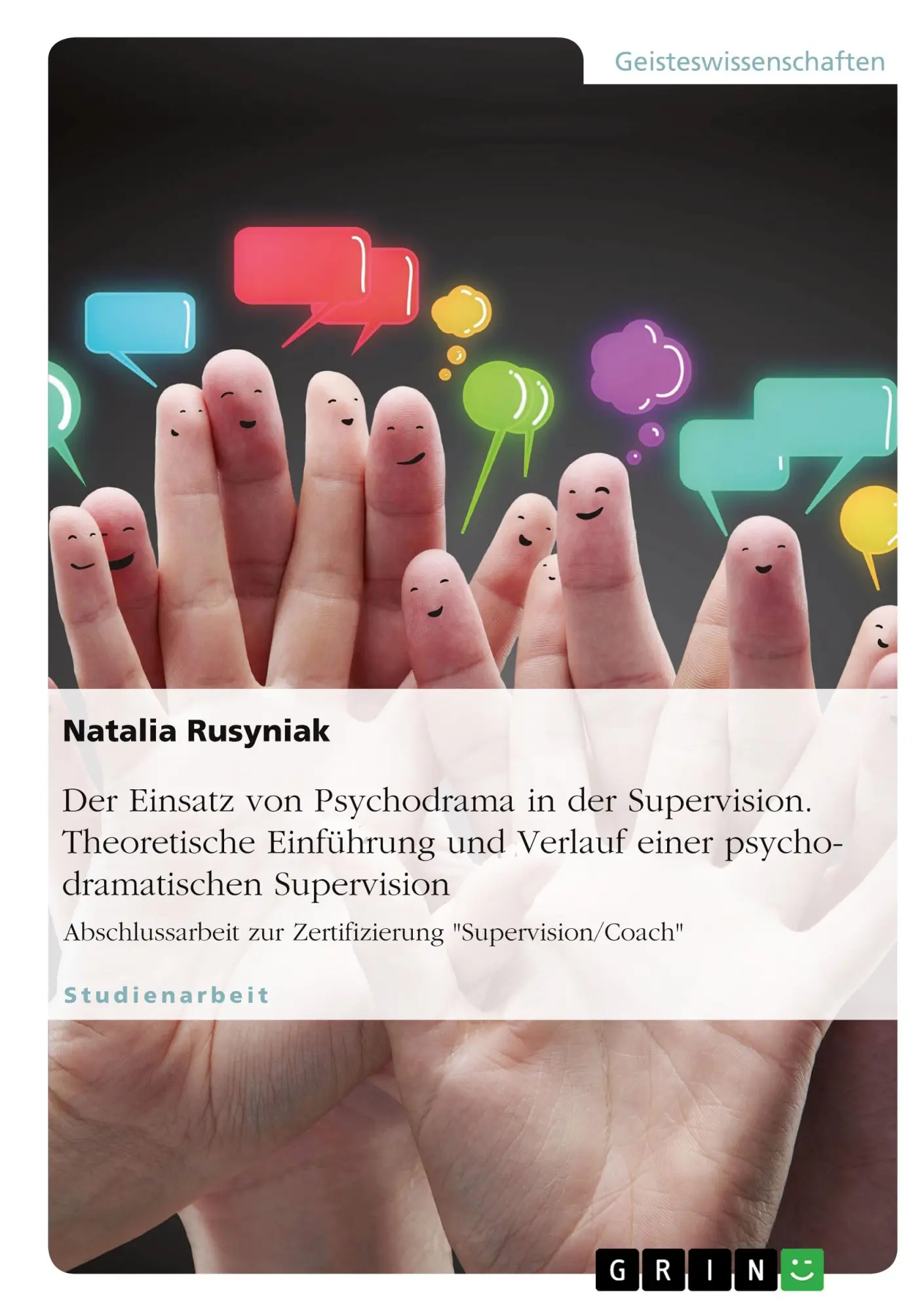Cover: 9783668189300 | Der Einsatz von Psychodrama in der Supervision. Theoretische...