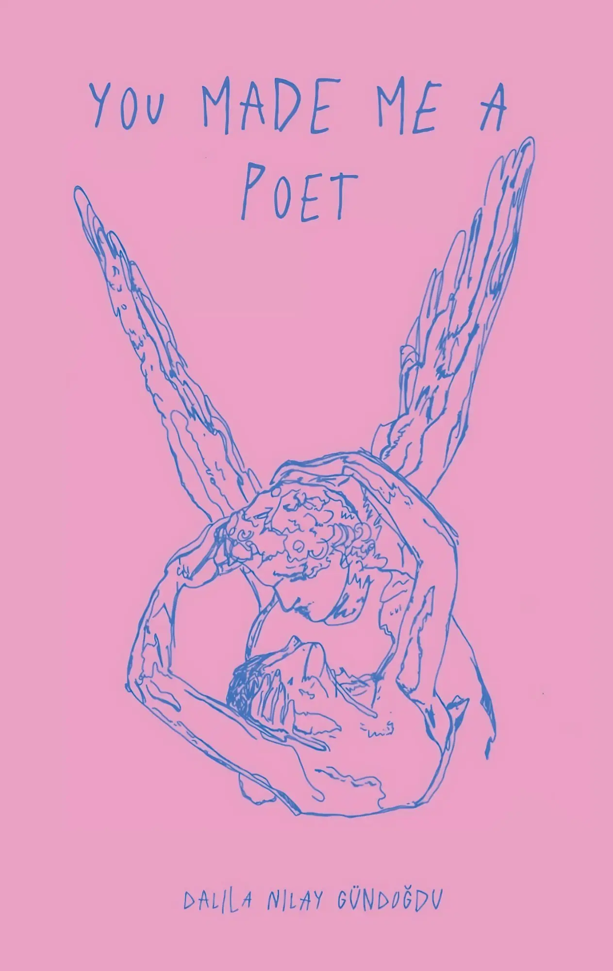 Cover: 9783695749300 | You made me a poet | Dalila Nilay Gündogdu | Taschenbuch | Englisch