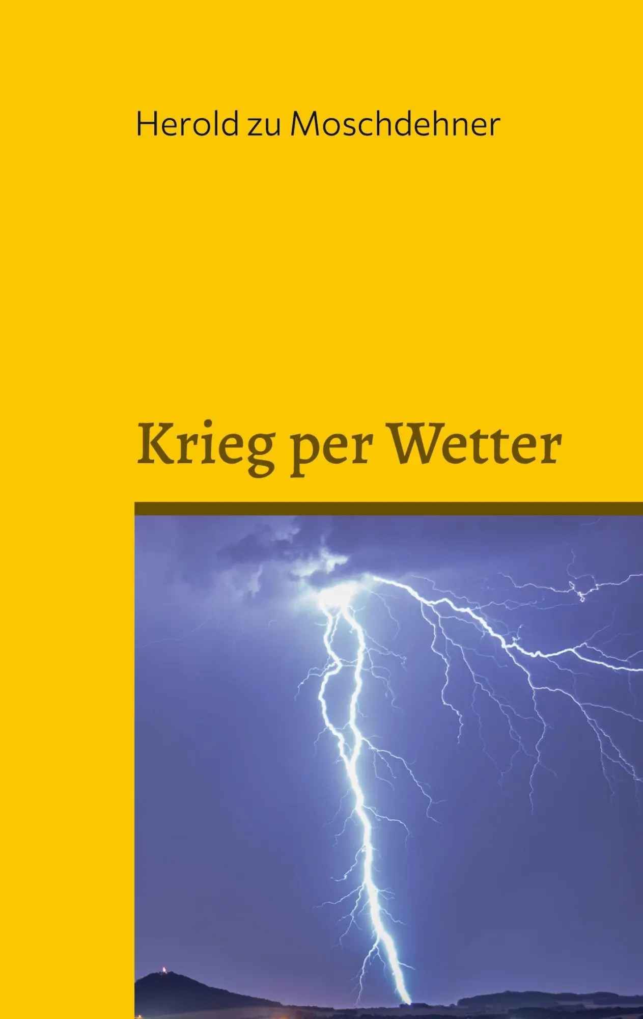 Cover: 9783755759300 | Krieg per Wetter | Beweise für militärische Wetterbeeinflussung | Buch