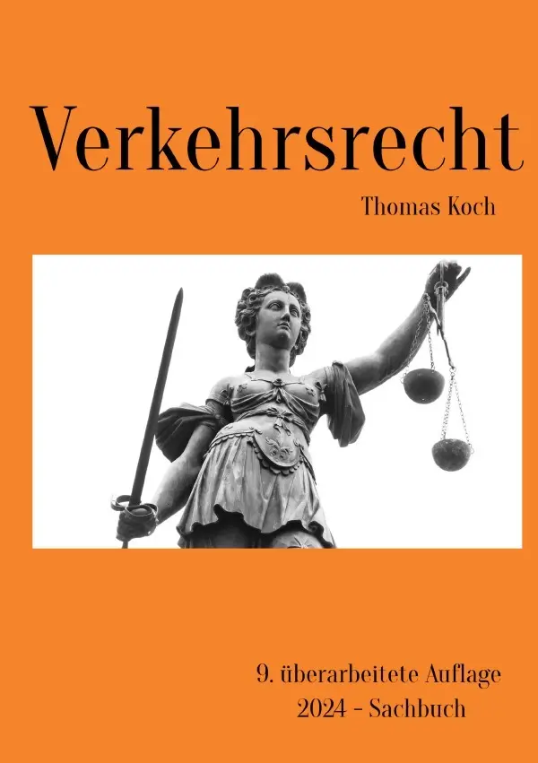 Cover: 9783759889300 | Verkehrsrecht | 9. überarbeitete Auflage. DE | Thomas Koch | Buch