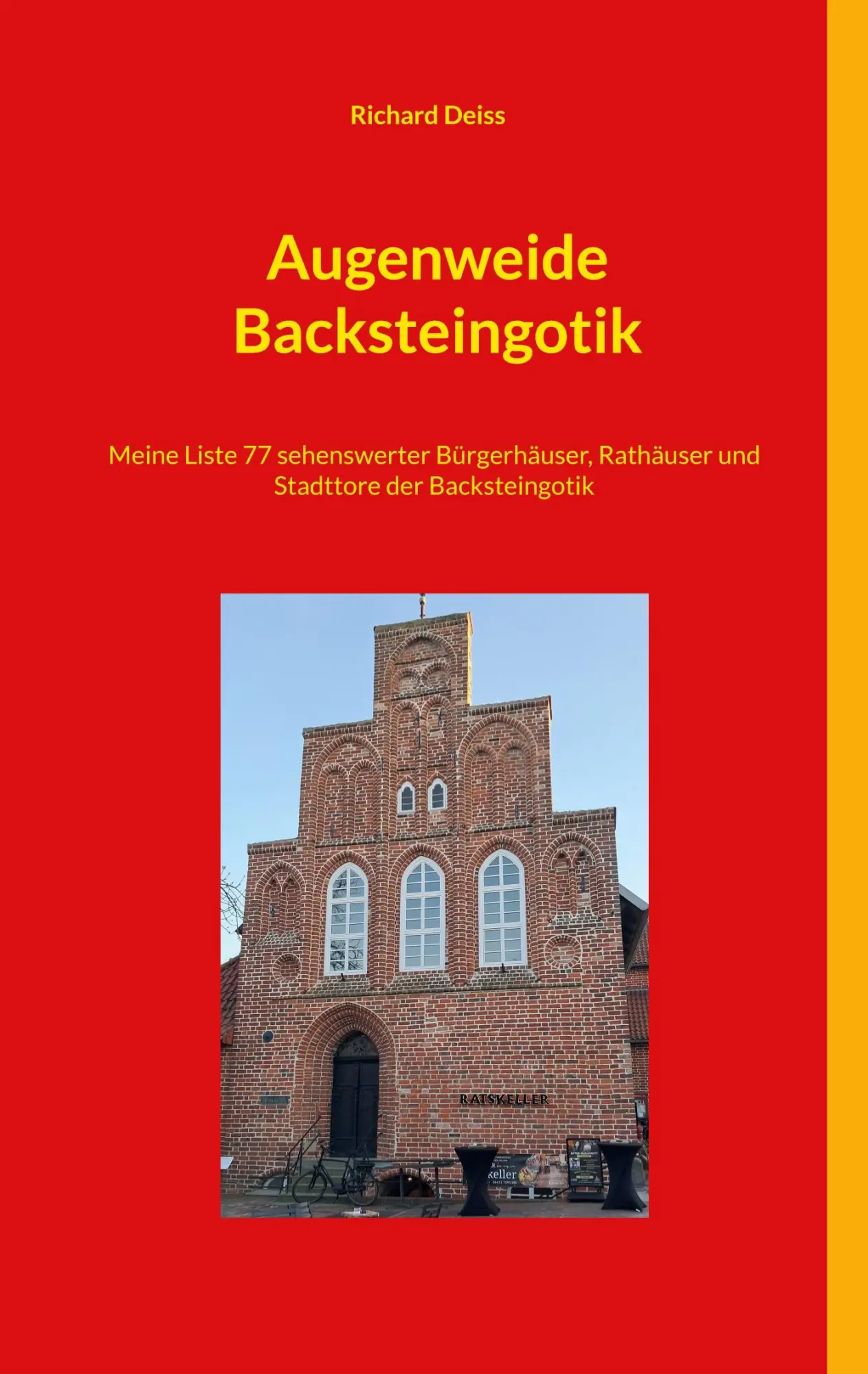 Cover: 9783819279300 | Augenweide Backsteingotik | Richard Deiss | Taschenbuch | 108 S.